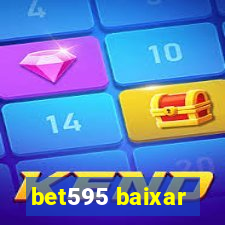 bet595 baixar